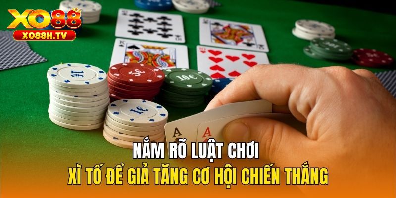 Luật chơi game xì tố