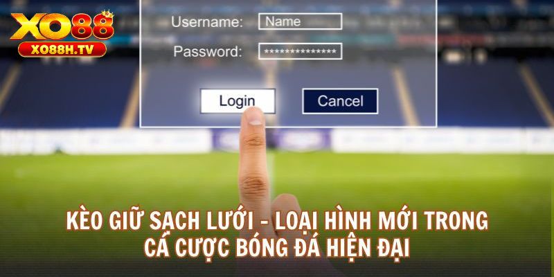 Bí quyết chơi kèo giữ sạch lưới cược đâu thắng đó