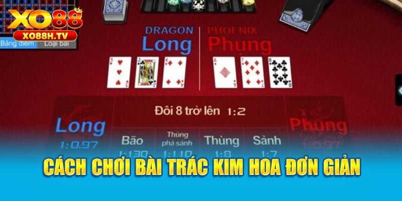 Cách chơi Trác Kim Hoa